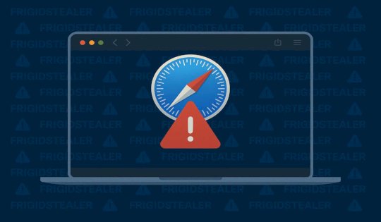 FrigidStealer Malware Hits macOS Users via Fake Safari Browser Updates – Source:hackread.com