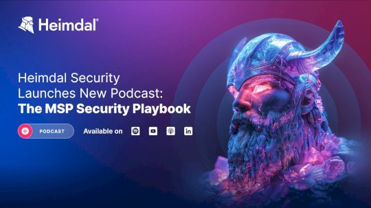 MSPs in 2025: From “Break-Fix to Business Advisor” with Nigel Moore – Source: heimdalsecurity.com