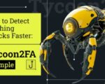 how-to-detect-phishing-attacks-faster:-tycoon2fa-example-–-source:thehackernews.com