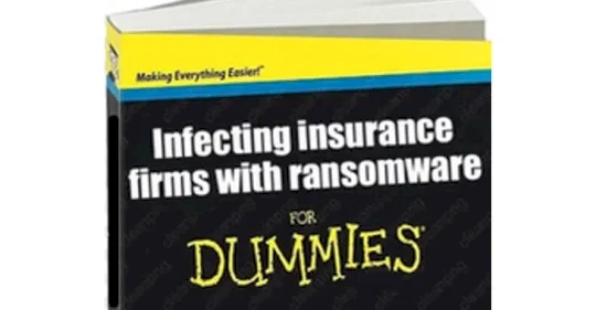 infecting-insurance-firms-with-ransomware…-for-dummies-–-source:-grahamcluley.com