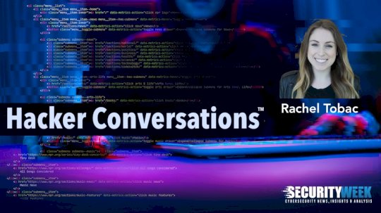 hacker-conversations:-rachel-tobac-and-the-art-of-social-engineering-–-source:-wwwsecurityweek.com