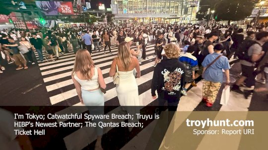 Weekly Update 459 – Source: www.troyhunt.com