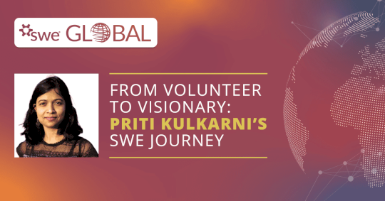 From Volunteer to Visionary: Priti Kulkarni’s SWE Journey