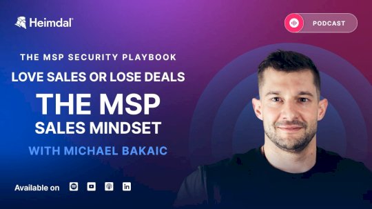 Should MSPs Stop Chasing Leads and Start Solving Problems? – Source: heimdalsecurity.com