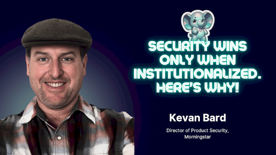 Security Wins Only When Institutionalized – Here’s Why! ⎥ Kevan Bard – Source: securityboulevard.com