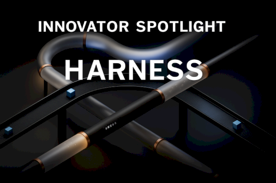 Innovator Spotlight: Harness – Source: www.cyberdefensemagazine.com