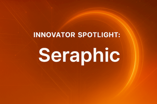 innovator-spotlight:-seraphic-–-source:-wwwcyberdefensemagazine.com