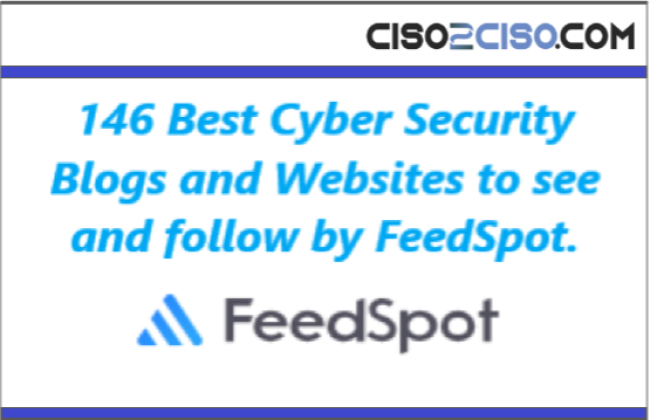 146 Best Cyber Security Blogs and Websites to see and follow by Feedspot.com