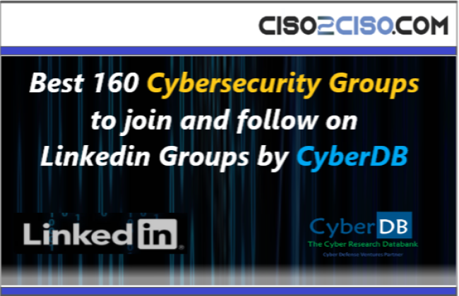 Best 160 Cybersecurity Linkedin Groups to Join by CyberDB
