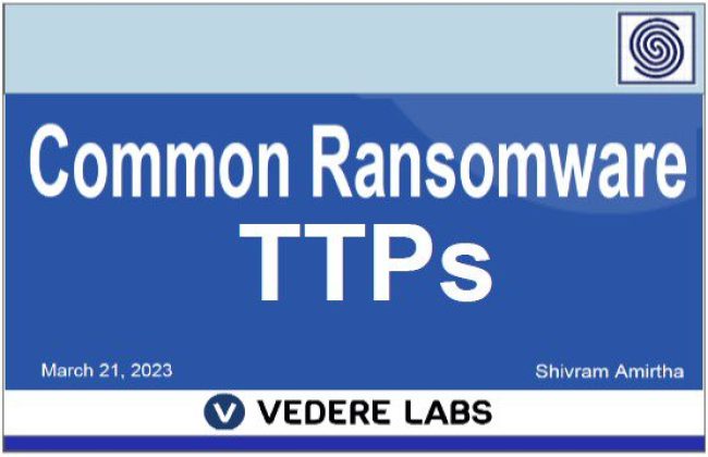 Common Ransomware TTPs by Vedere Labs