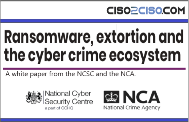 Ransomware, extorsion and the cyber crimer ecosystem by NCS & NCA