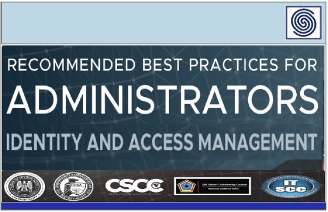 Recommended best practices for Administrators - Identity and Access Management by NSA & CISA