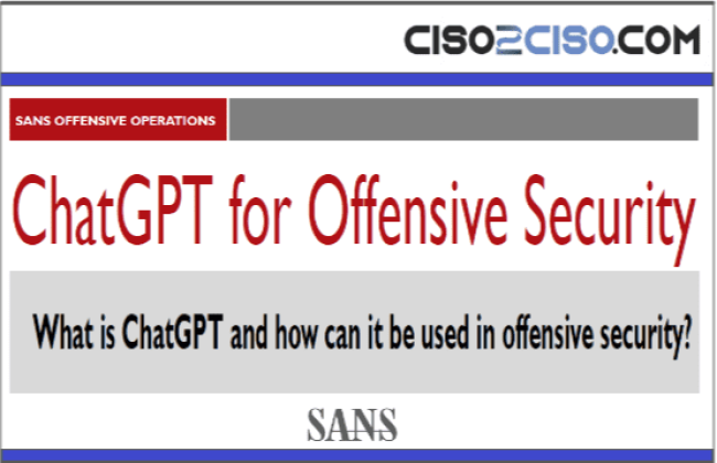SANS Offensive Operations - ChatGPT for Offensive Security - What is ChatGPT and how can it be used in offensive security