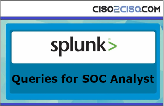 Splunk_Queries_for_SOC_Analyst