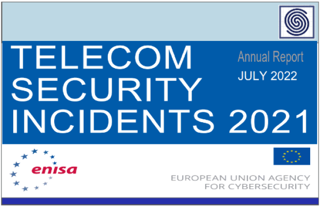 TELECOM SECURITY INCIDENTS REPORT 2021 BY ENISA