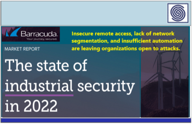 The State of Industrial Security in 2022 by Barracuda