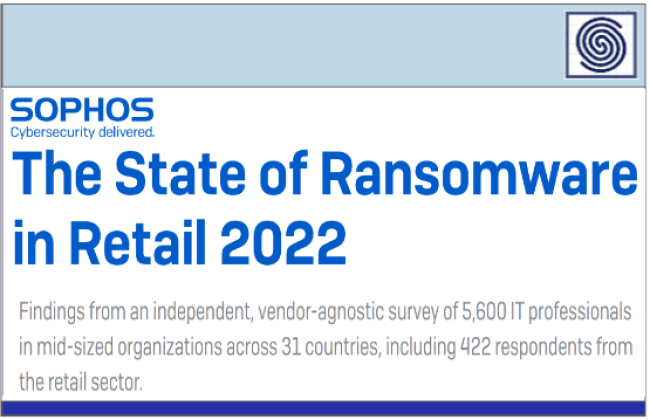 The State of Ransomware in Retail 2022 by SOPHOS
