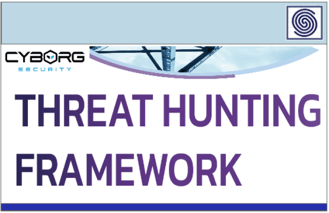 Threat Hunting Framework by Cyborg Security