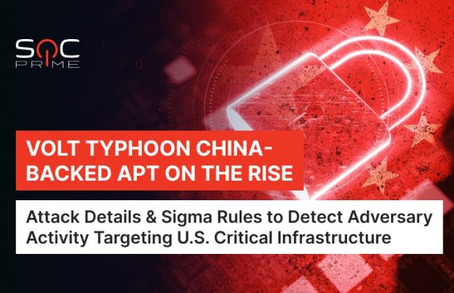 chinese-state-sponsored-cyber-actor-detection:-joint-cybersecurity-advisory-(csa)-aa23-144a-sheds-light-on-stealty-activity-by-volt-typhoon-targeting-us-critical-infrastructure-–-source:-socprime.com