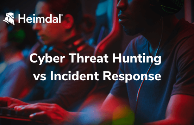 cyber-threat-hunting-vs-incident-response:-what’s-the-difference?-–-source:-heimdalsecurity.com