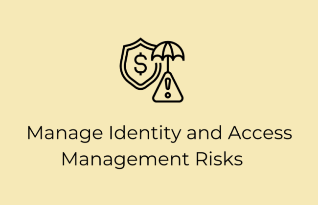 how-to-manage-risks-associated-with-identity-and-access-management?-–-source:-securityboulevard.com