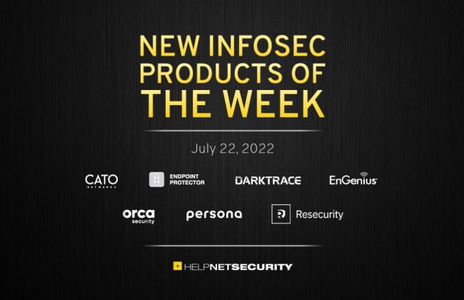 New infosec products of the week: July 22, 2022
