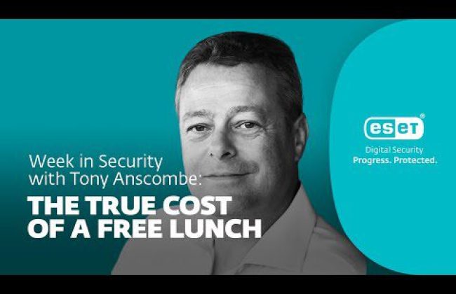 the-real-cost-of-a-free-lunch-–-week-in-security-with-tony-anscombe-–-source:-wwwwelivesecurity.com